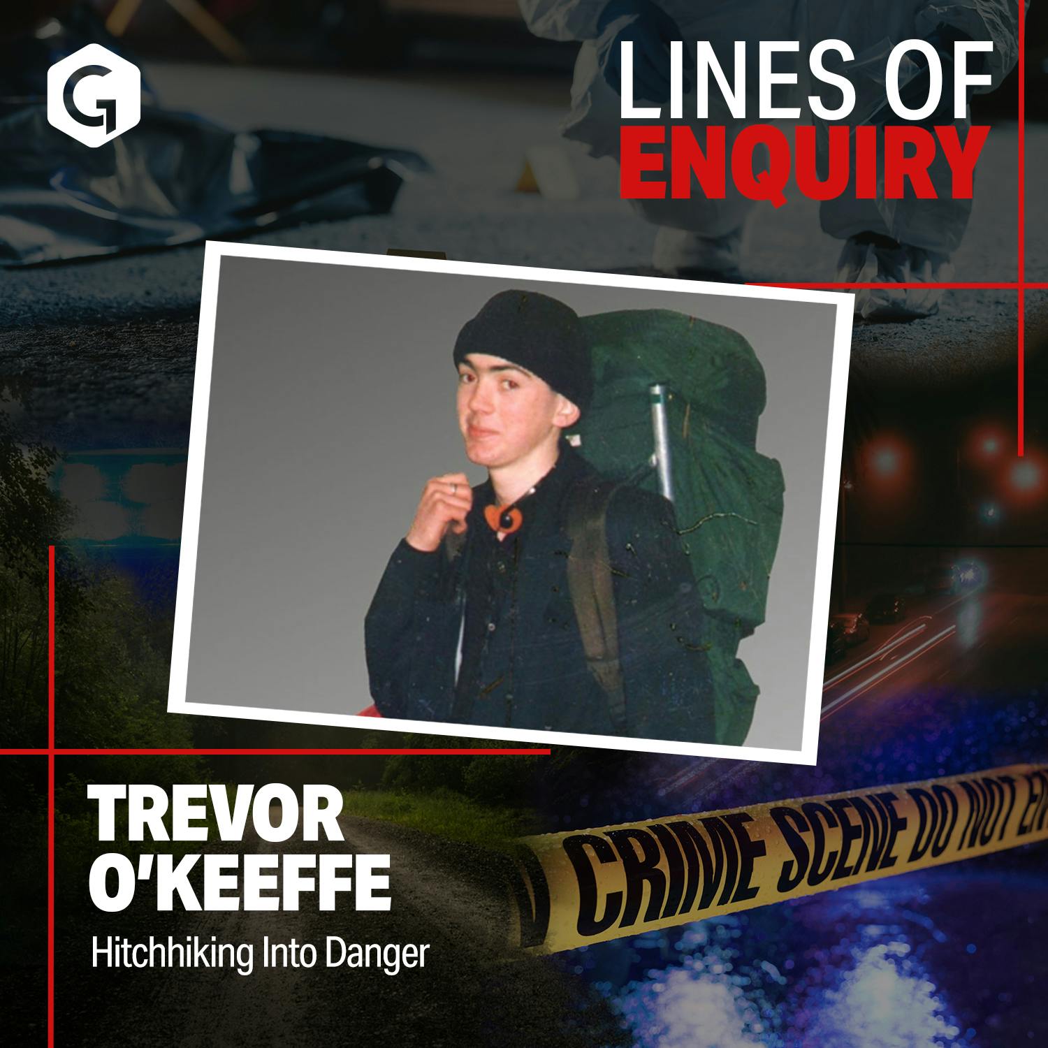 Trevor O’Keeffe: Hitchhiking Into Danger Trevor O’Keeffe: Hitchhiking Into Danger