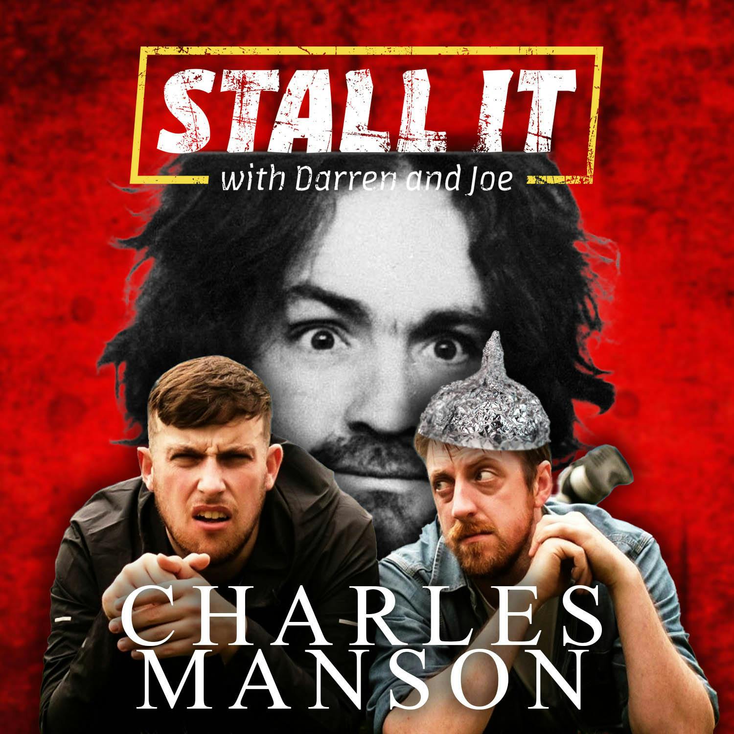 Ep 177: Chaos or Conspiracy? (Manson Part 7b)