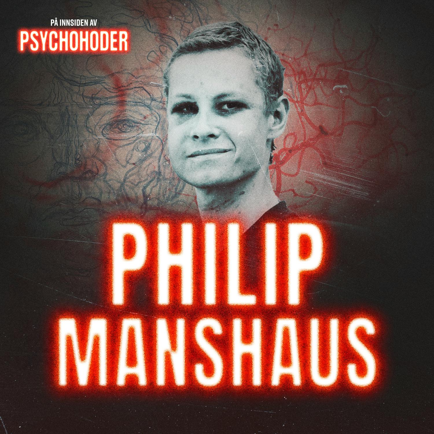 På Innsiden av Psychohoder Podcast: Philip Manshaus - radikalisert eller psykotisk? På Innsiden av Psychohoder episode image