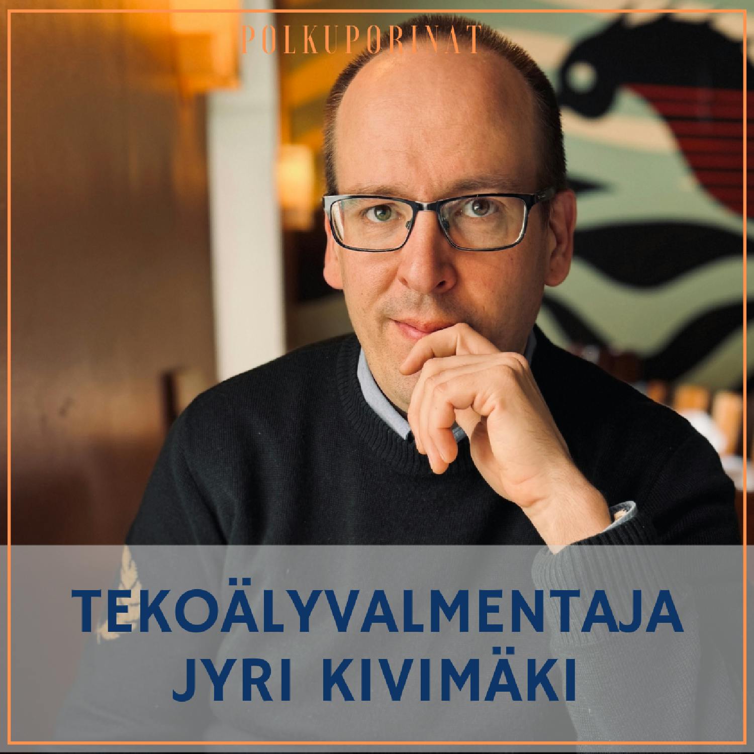 Tekoälyvalmentaja Jyri Kivimäki Tekoälyvalmentaja Jyri Kivimäki