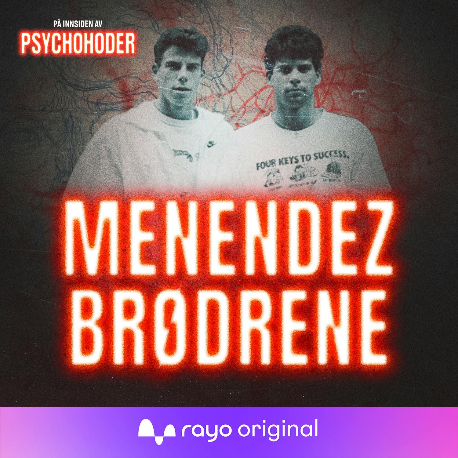 Menendez-brødrene - kaldblodige drapsmenn eller offer for incest?