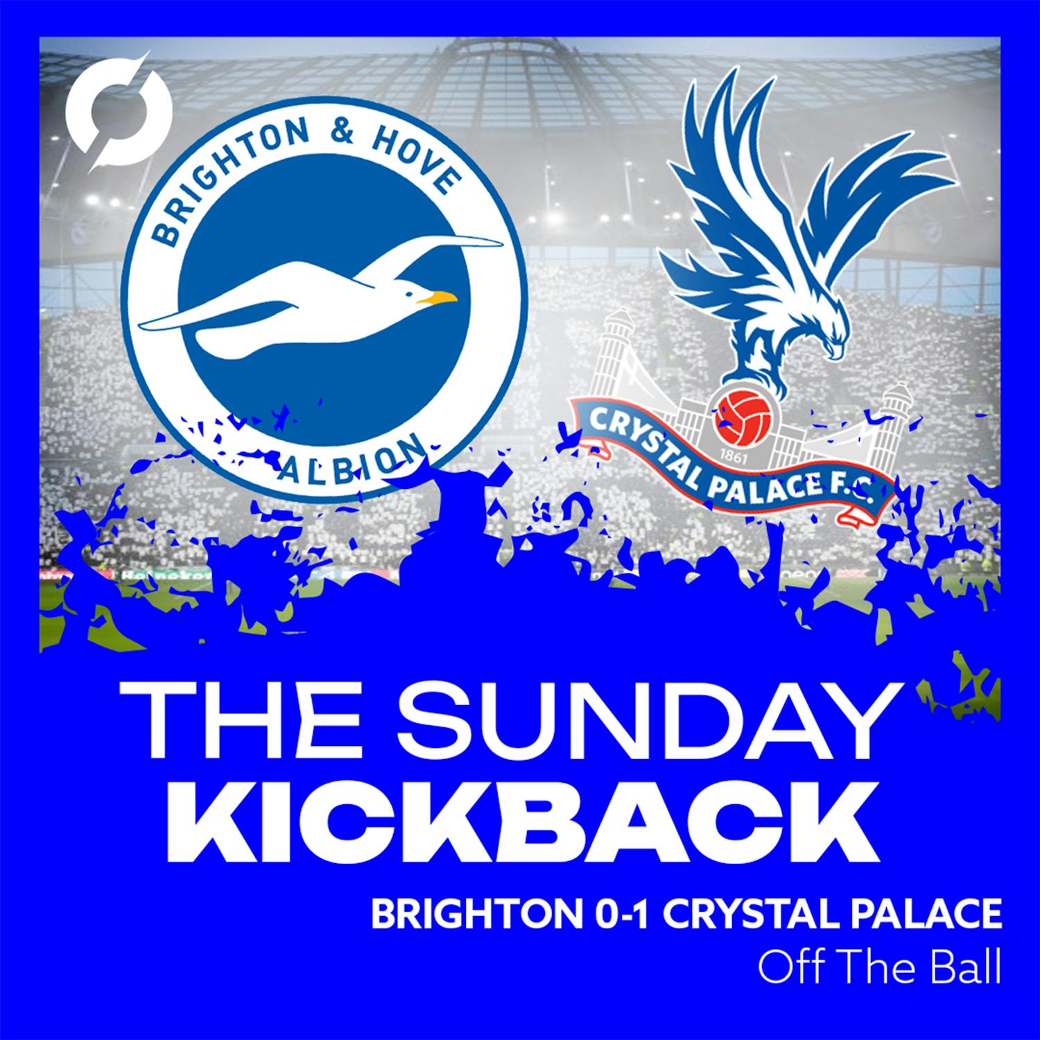 ‘Is Hurzeler the next manager to lose his job?’ | Brighton 0-1 Crystal Palace | The Sunday Kickback | OFF THE BALL
