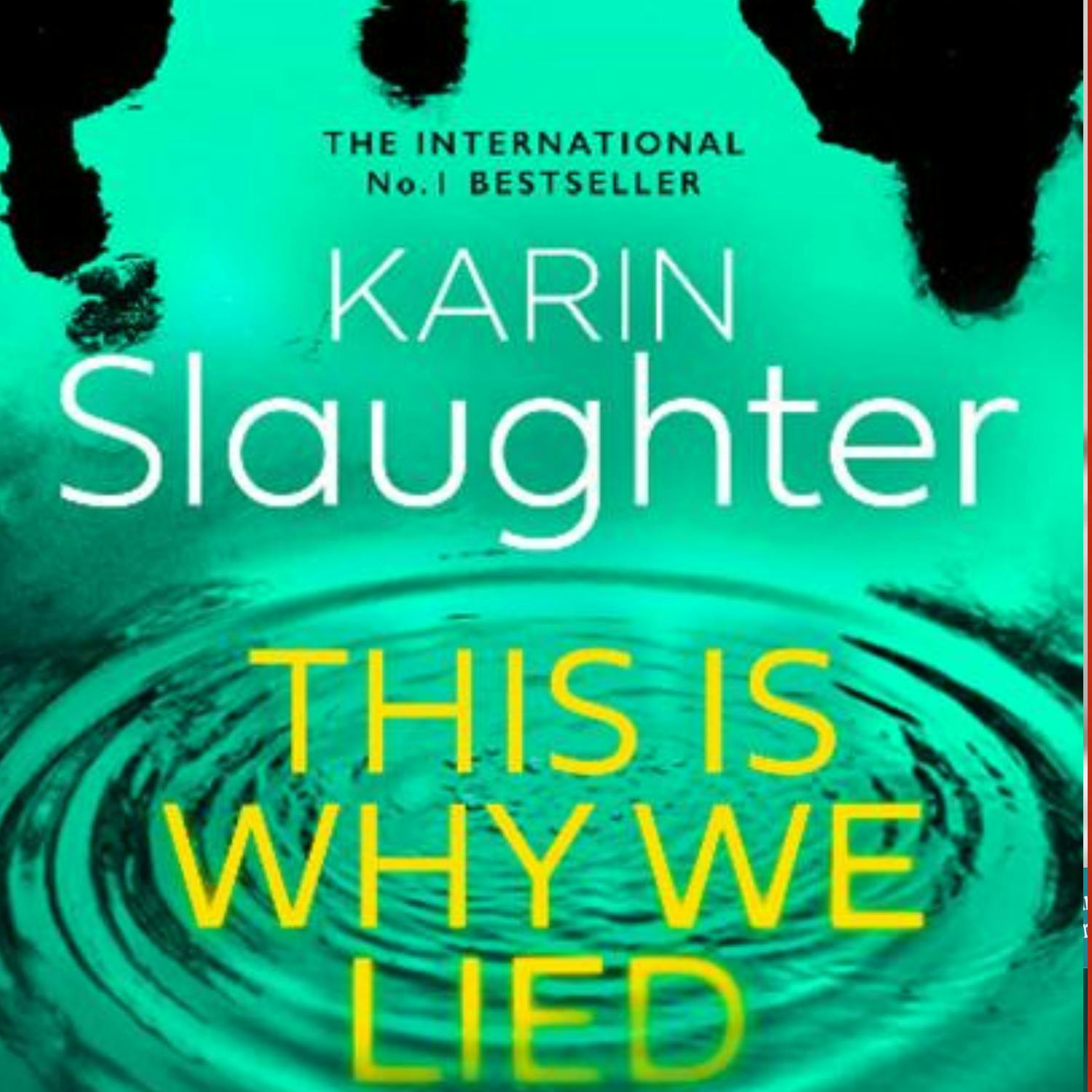 Author Karin Slaughter on her new book ‘This Is Why We Lied’