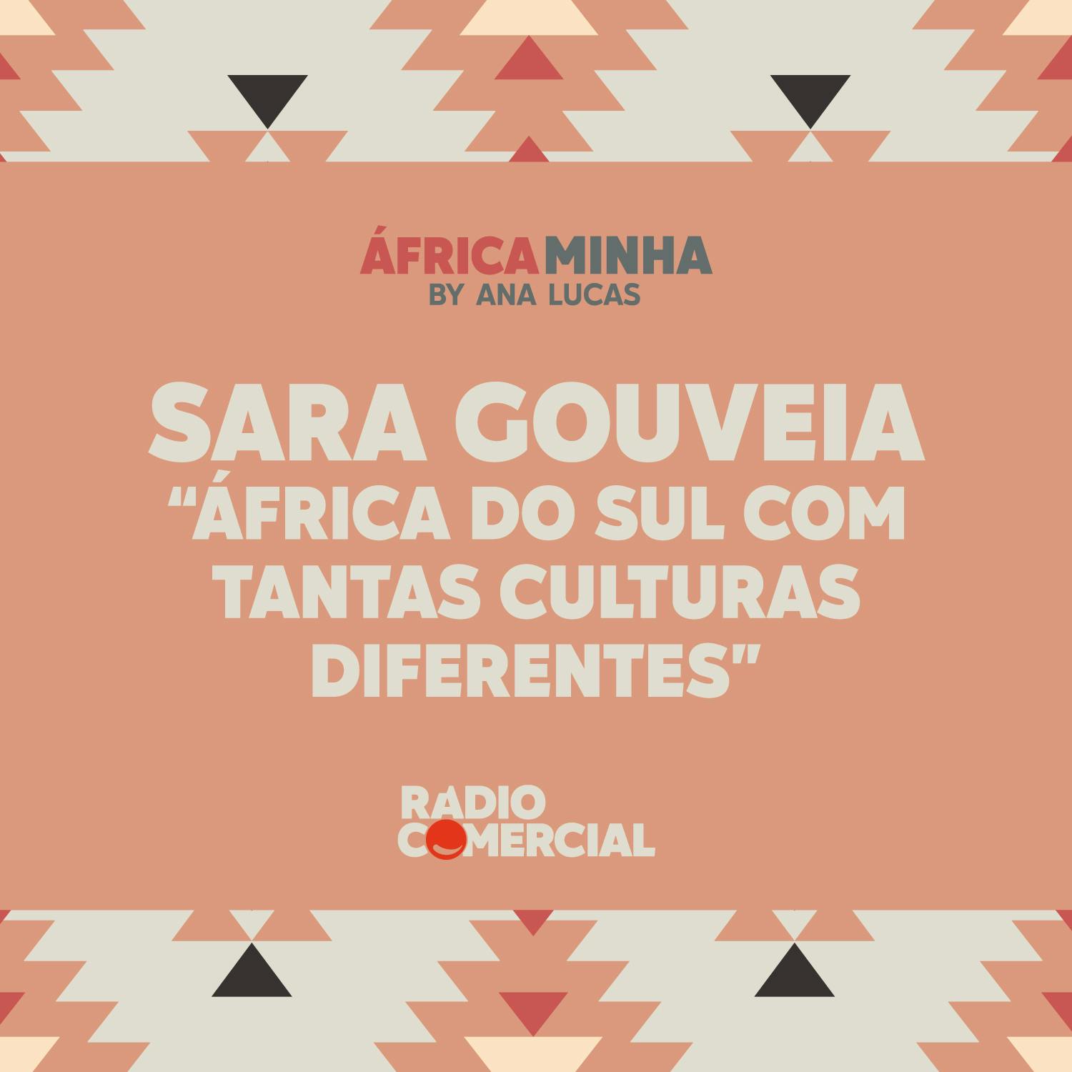 Sara Gouveia "África do Sul com tantas culturas diferentes"