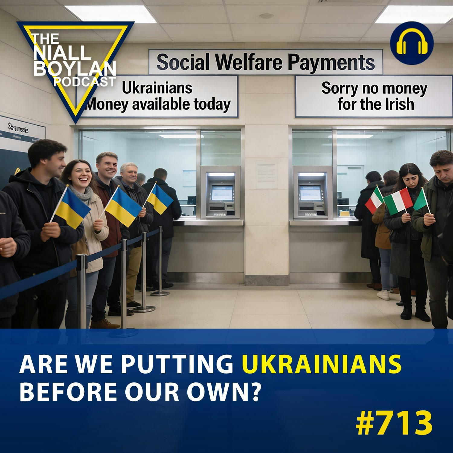 #713 Are We Putting Ukrainians Before Our Own? episode artwork