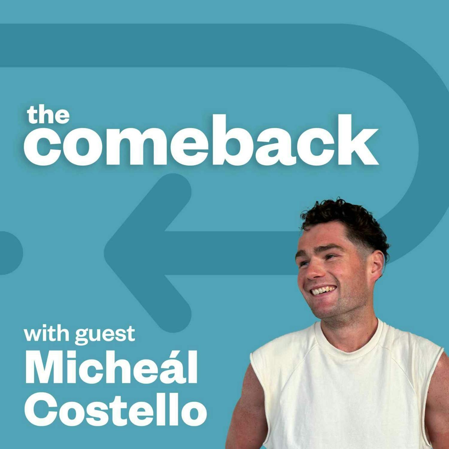 The Comeback with Micheál Costello episode artwork